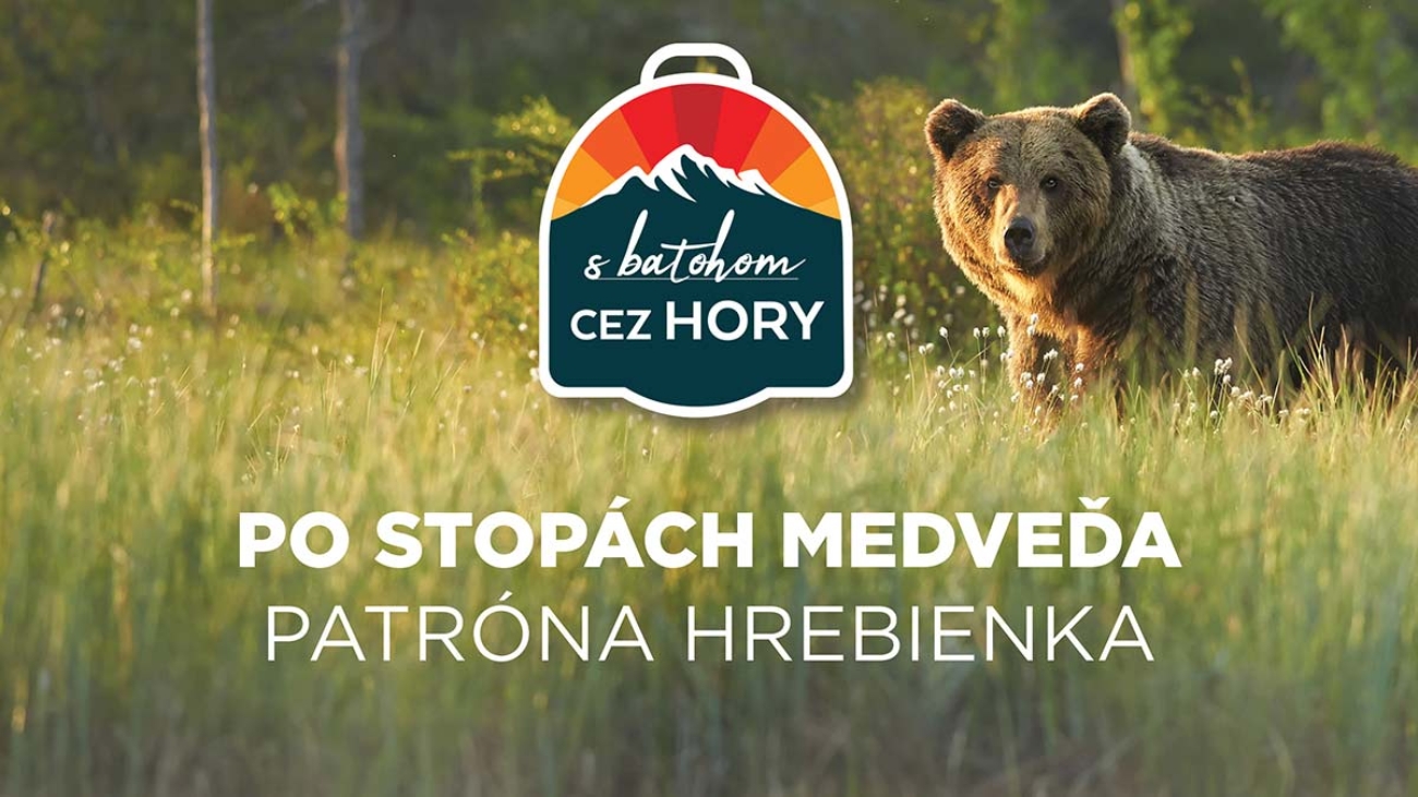 Po stopách medveďa, patróna Hrebienka