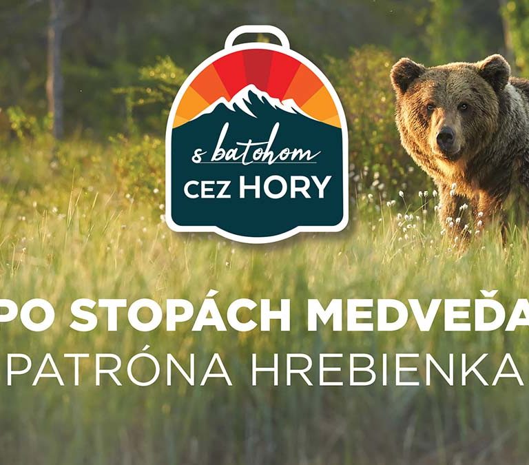 Po stopách medveďa, patróna Hrebienka